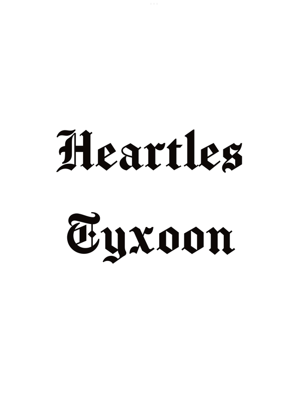 Heartles Tyxoon